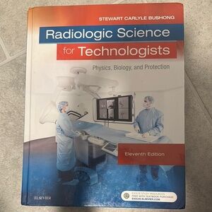 Radiologic Science for Technologists Textbook